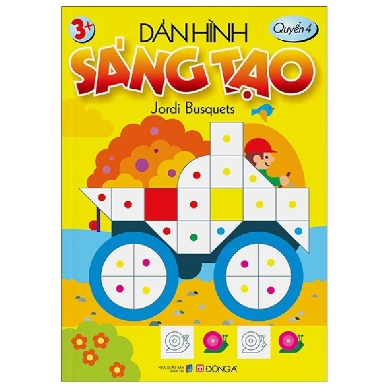 Dán Hình Sáng Tạo - Quyển 4 - Jordi Busquets (Mới 100%) Tô màu, luyện chữ, Đông A - SÁCH ĐẠI HỌC 487351