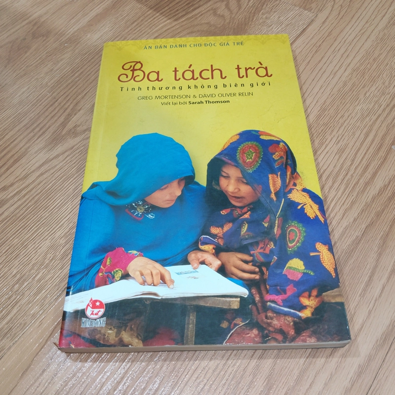 Ba Tách Trà – Greg Mortenson (Ấn Bản Dành Cho Độc Giả Trẻ) 472738