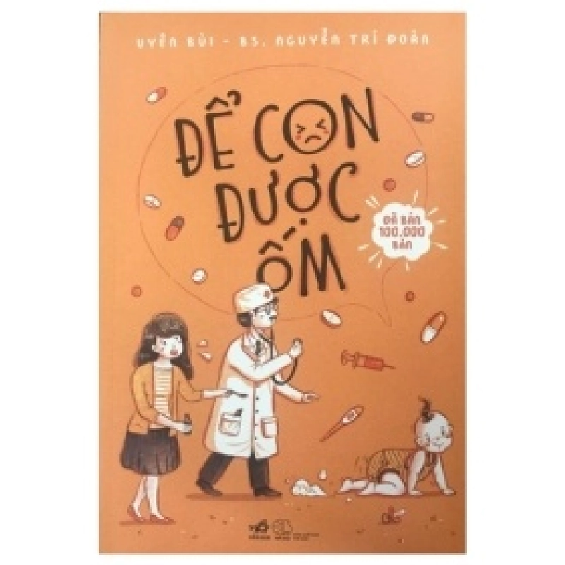 Để Con Được Ốm (2018) - Uyên Bùi, BS Trí Đoàn 403835