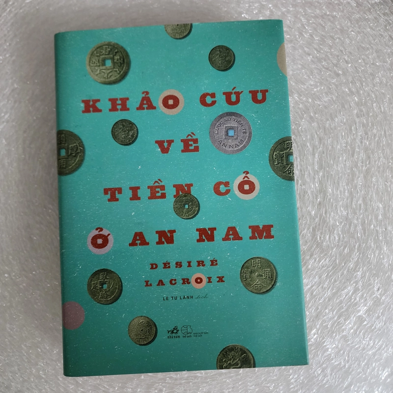 Khảo về tiền cổ ở An Nam | Désiré Lacroix 528852