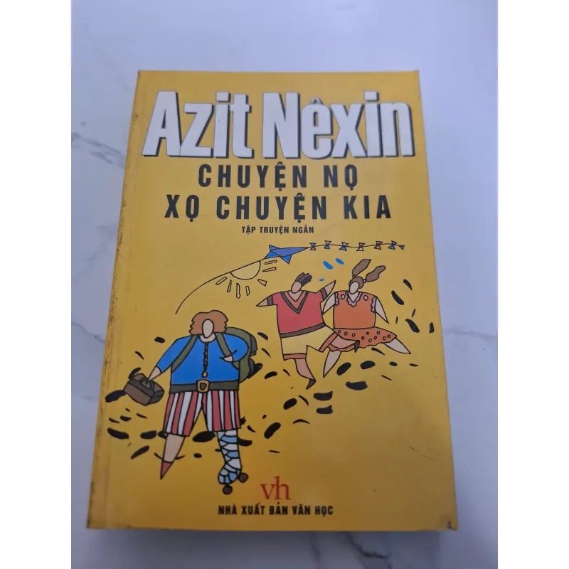 Chuyện nọ xọ chuyện kia - Azit Nêxin (Aziz Nesin) - Tập truyện ngắn / Châm biếm 607070
