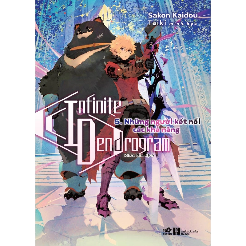 Infinite Dendrogram 5 - Những người kết nối các khả năng - Kaidou Sakon , Taiki minh họa 2023 New 100% HCM.PO 29282