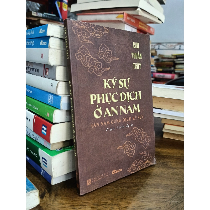 KÝ SỰ PHỤC DỊCH Ở AN NAM - CHU THUẤN THUỶ ( VĨNH SINH DỊCH ) 316719