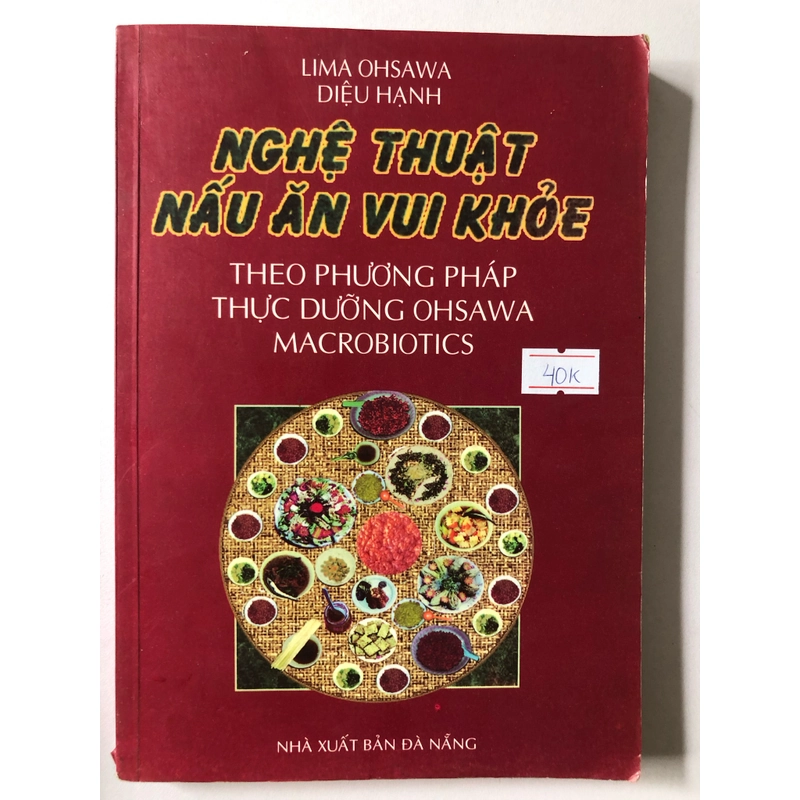 NGHỆ THUẬT NẤU ĂN VUI KHOẺ - 230 trang, nxb: 2005 322694