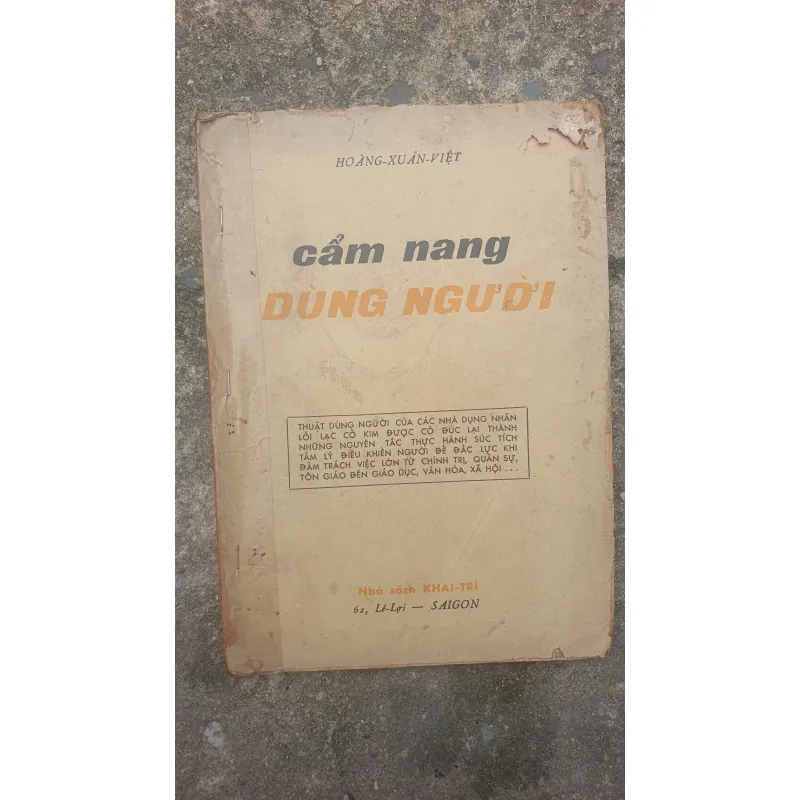 Cẩm Nang Dùng Người - Hoàng Xuân Việt Sách học làm người trước năm 75 776838