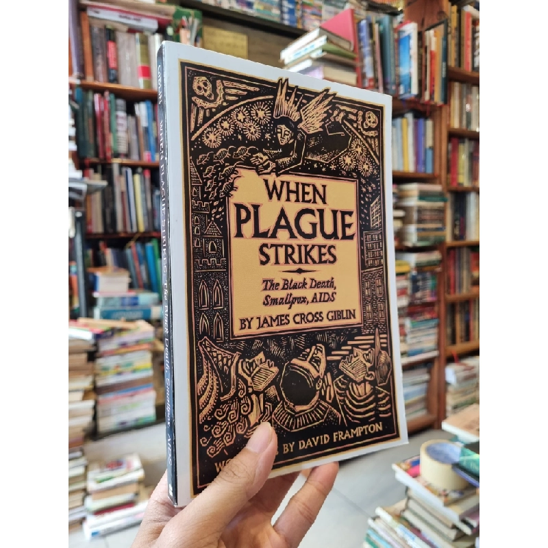 WHEN PLAGUE STRIKES : The Black Death, Smallpox, AIDS - James Cross Giblin 270944