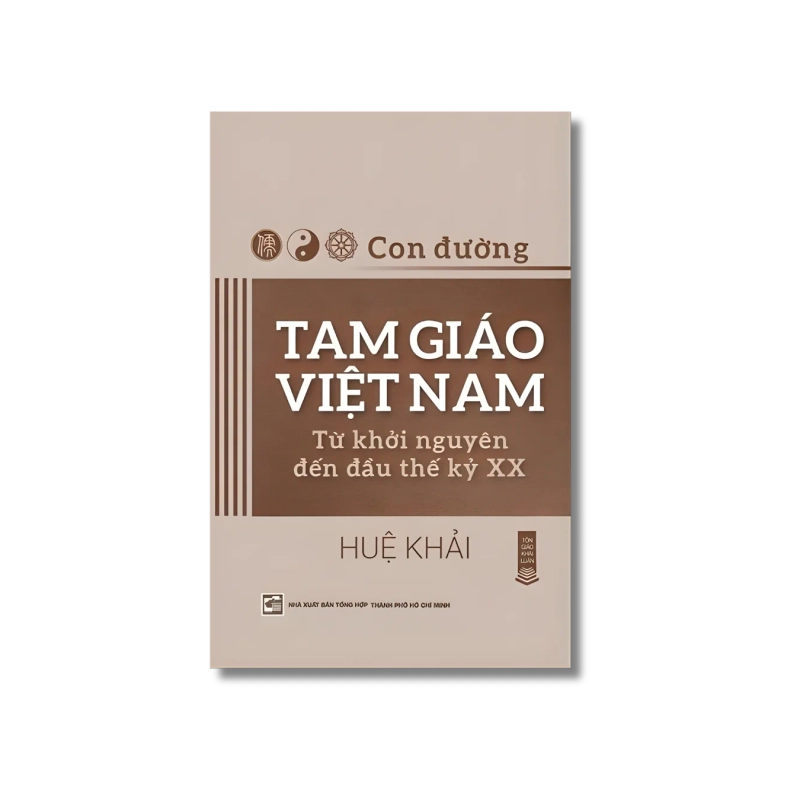Con Đường Tam Giáo Việt Nam - Huệ Khải 998653