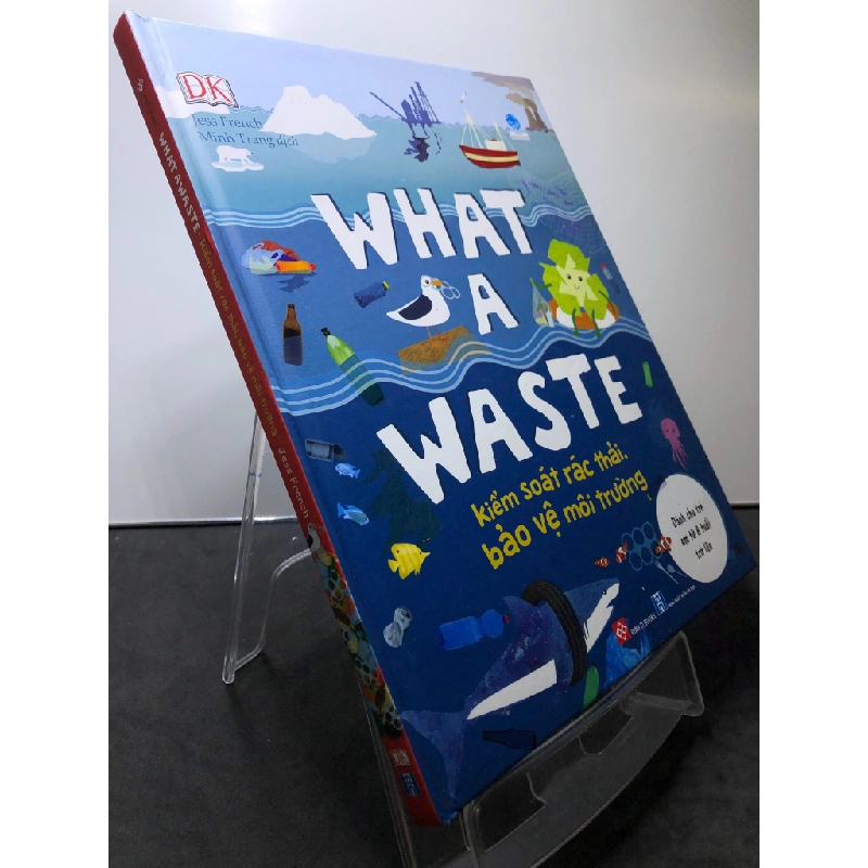 What a waste Kiểm soát rác thải, bảo vệ môi trường 2020 mới 90% BÌA CỨNG DK HPB0508 KHOA HỌC ĐỜI SỐNG 450859