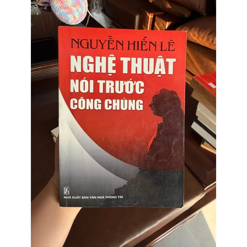 Nghệ Thuật Nói Trước Công Chúng – Nguyễn Hiến Lê- K2 992904