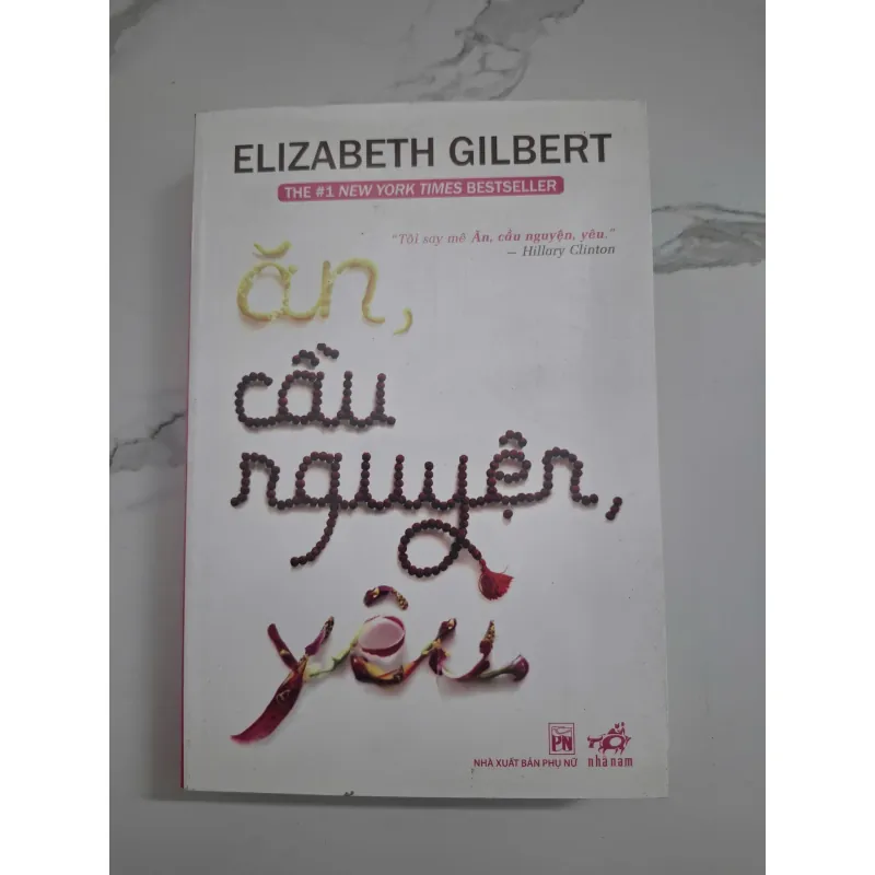Ăn, cầu nguyện, yêu - Elizabeth Gilbert - Hồi ký / Du ký 1024730