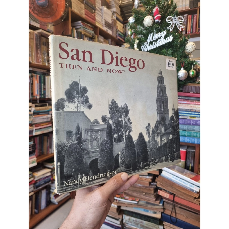 San Diego : Then and Now - Nancy Hendrickson 365835