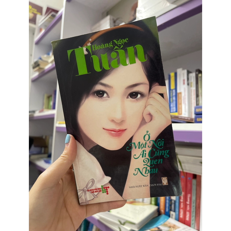Ở một nơi ai cũng quen nhau - Hoàng Ngọc Tuấn 461333