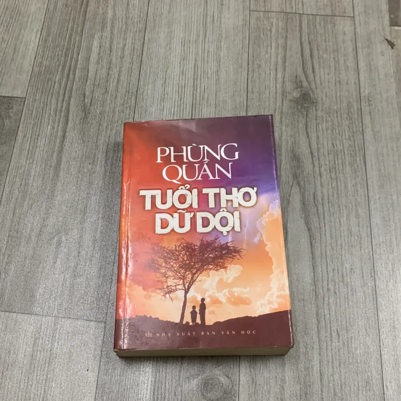 Tuổi thơ dữ dội - phùng quán. 1b4 989542