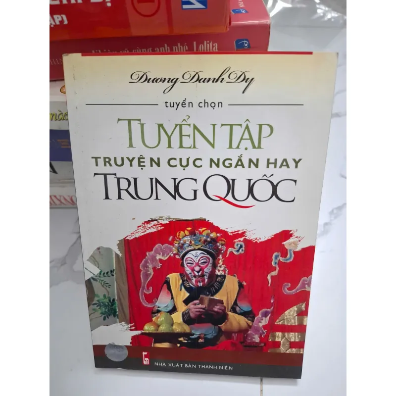 Tuyển tập truyện cực ngắn hay Trung Quốc - Dương Danh Dy (tuyển chọn) 621964