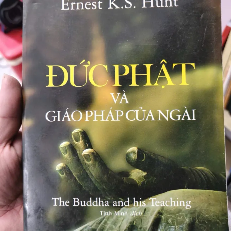 SÁCH Ðức Phật và Giáo Pháp của Ngài 755477