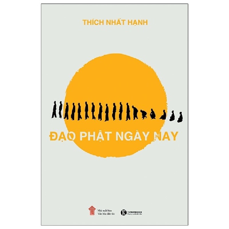 Đạo Phật Ngày Nay - Thích Nhất Hạnh 145693