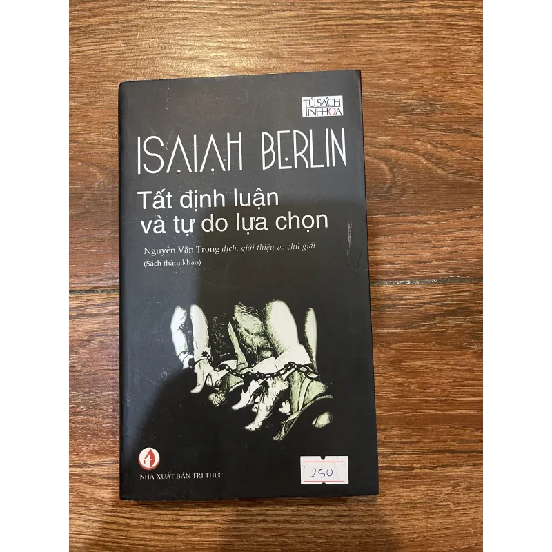 Tất định luận và tự do lựa chọn Isaiah Beẻlin (t4) 1005080