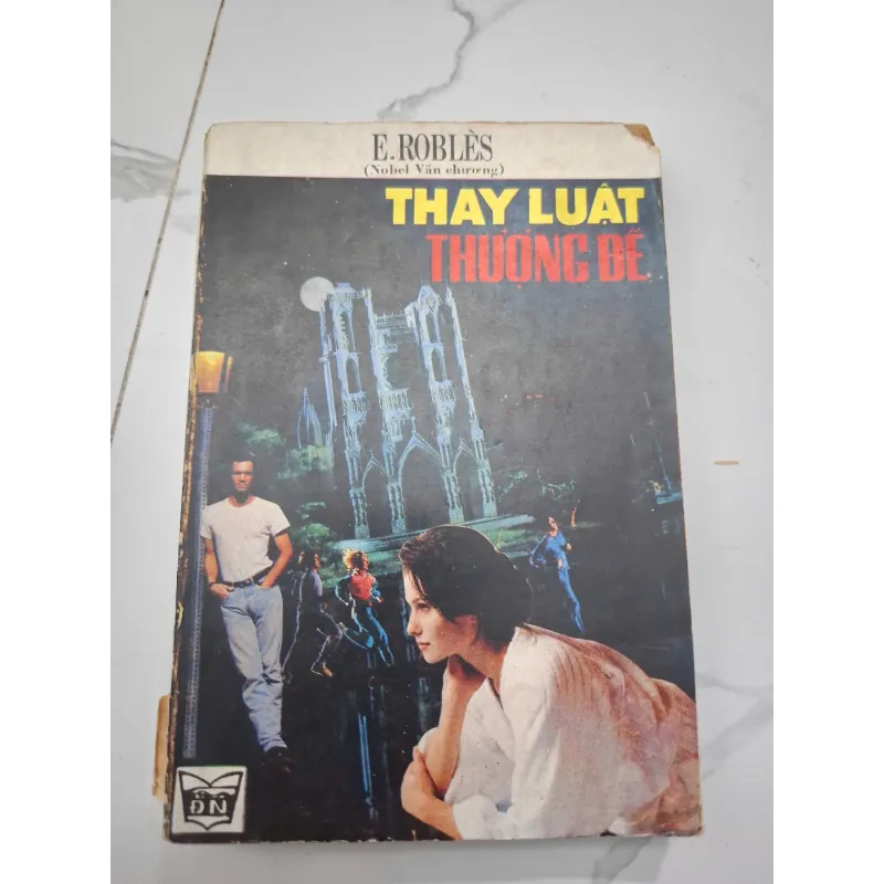 Thầy Luật Thương Bè - E. Roblès (Emmanuel Roblès) - Tiểu thuyết 603746