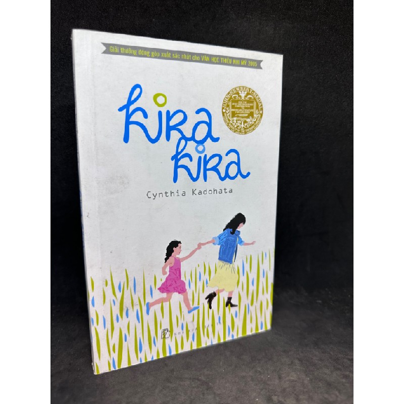 Kira Kira, 2015, Cynthia Kadohata. Mới 90 % SBM2807 Oreka-Blogmeo 62763