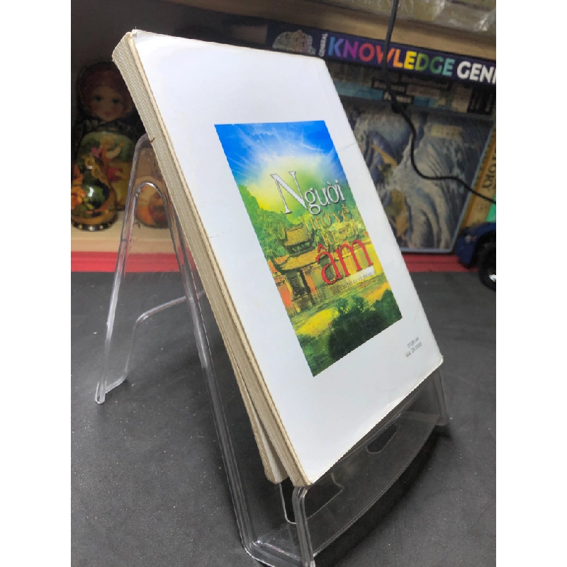 Người trở về từ cõi âm 2008 bút ký và phóng sự mới 70% ố bẩn nhẹ Bằng Giang HPB0906 SÁCH VĂN HỌC 459051