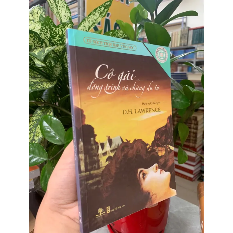 CÔ GÁI ĐỒNG TRINH VÀ CHÀNG DU TỬ - D.H. LAWRENCE (HƯƠNG CHÂU dịch) 1019343