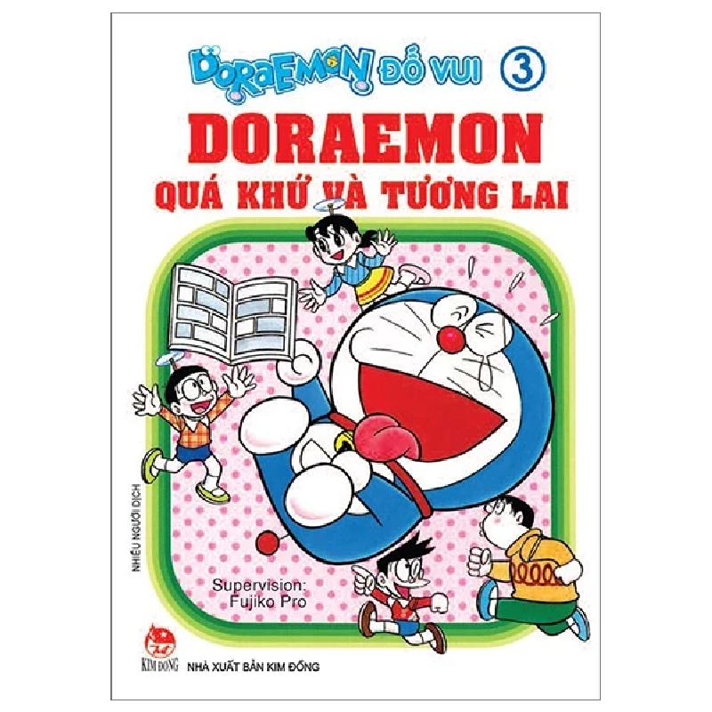 Doraemon Đố Vui - Tập 3: Doraemon Quá Khứ Và Tương Lai - Fujiko Pro (Mới 100%) Truyện tranh, NXB Kim Đồng - SÁCH ĐẠI HỌC 486107
