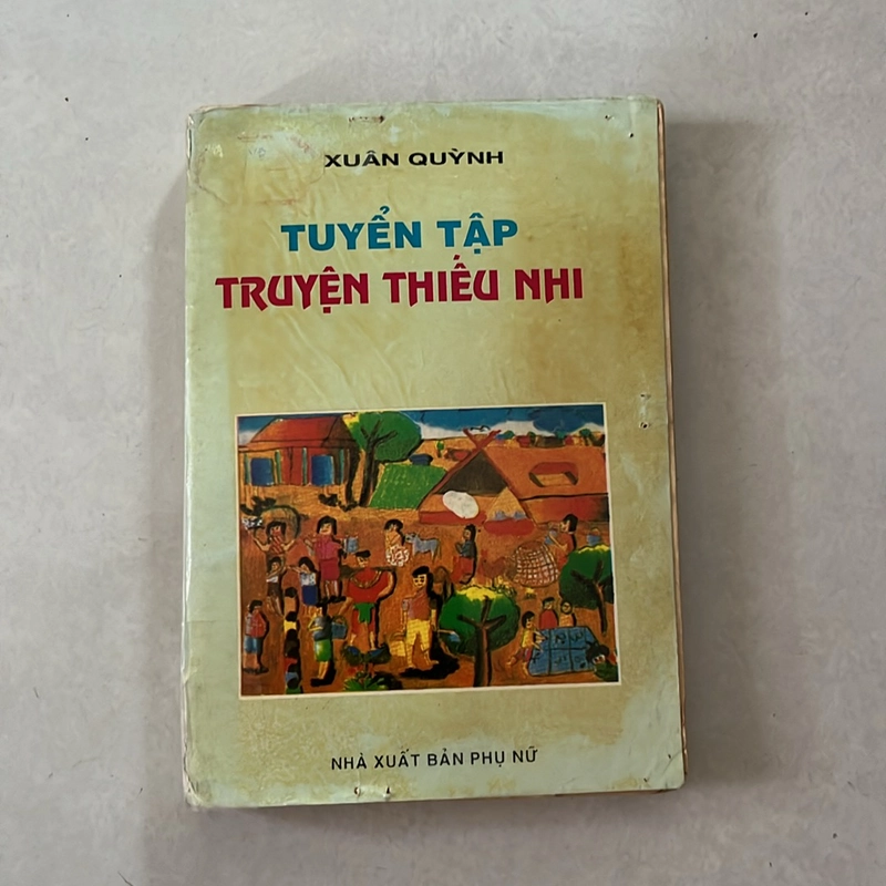 Tuyển tập truyện thiếu nhi - Xuân Quỳnh - 1995s 503176
