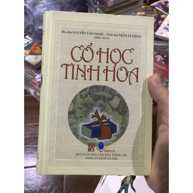 Cổ Học Tinh Hoa  747585