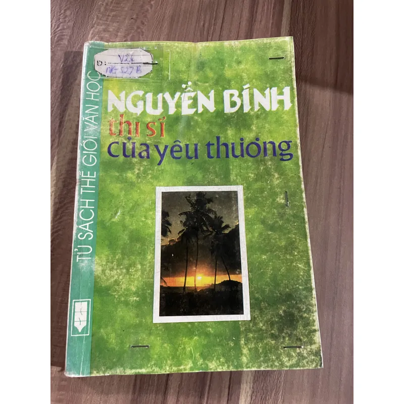 NGUYỄN BÍNH THI SĨ CỦA YÊU THƯƠNG  689823