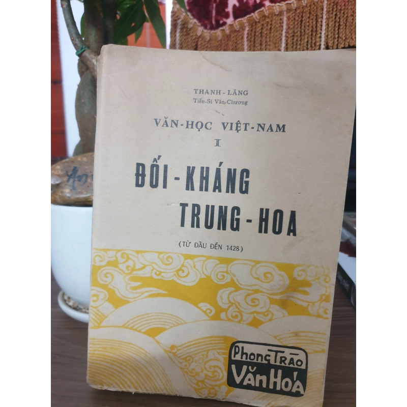 Văn Học Việt Nam Đối Kháng Trung Hoa (Cực hiếm) 478431