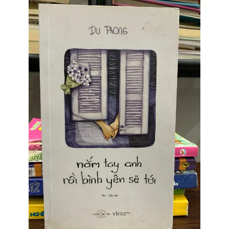 nắm tay anh rồi bình yên sẽ tới- Du Phong 600752