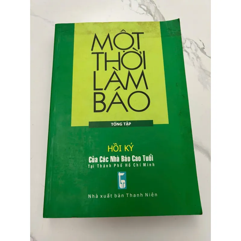 Một Thời Làm Báo (Tổng tập) - (Nhiều tác giả) - Hồi ký/Báo chí 608007