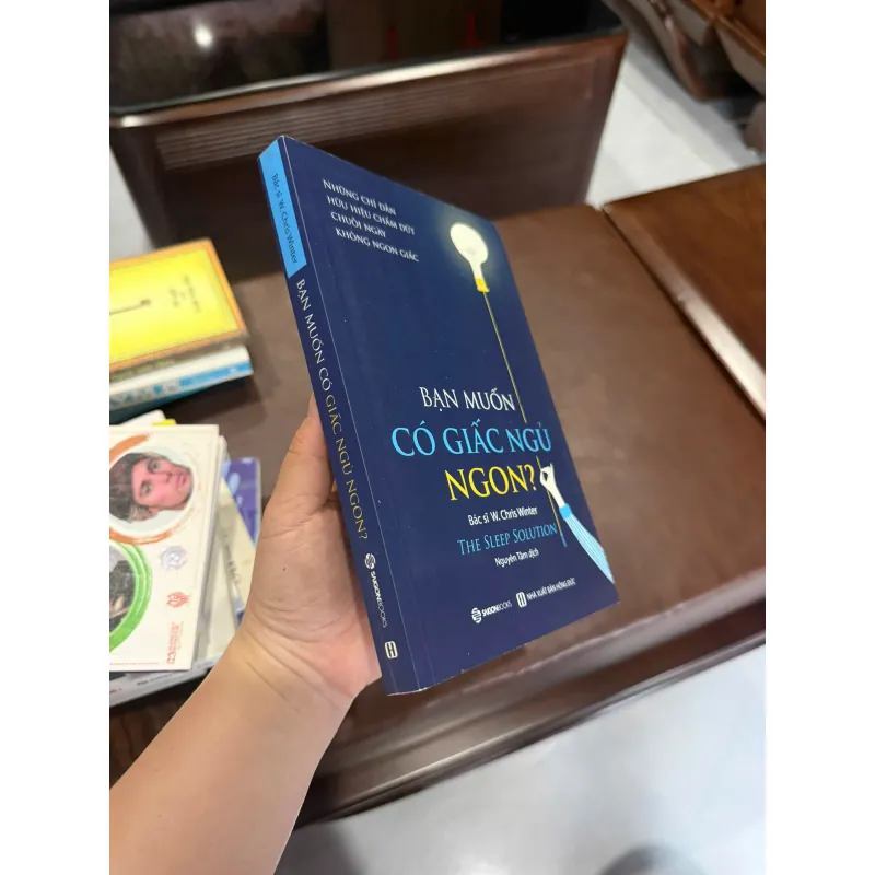BẠN MUỐN CÓ GIẤC NGỦ NGON? – Dr. W. Chris Winter - K3 1006859
