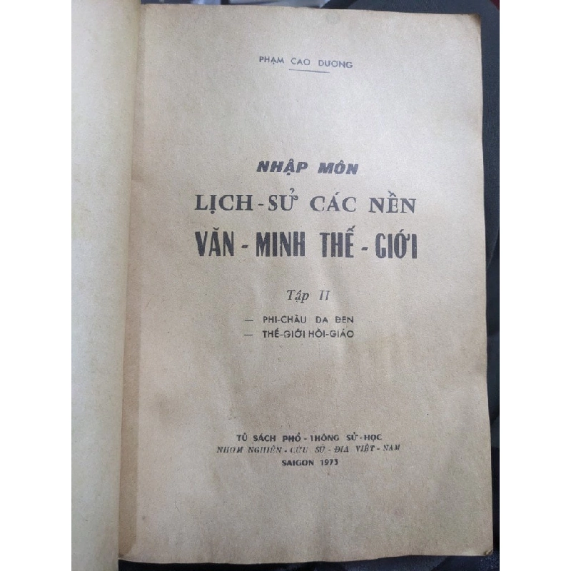 Nhập môn lịch sử các nền văn minh thế giới - Phạm Cao Dương ( trọn bộ 2 tập ) 128232