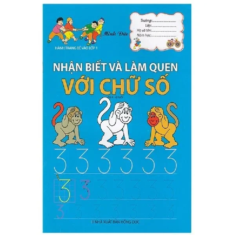 Hành Trang Chuản Bị Vào Lớp 1 - Nhận Biết Và Làm Quen Với Chữ Số - Minh Đức 401943