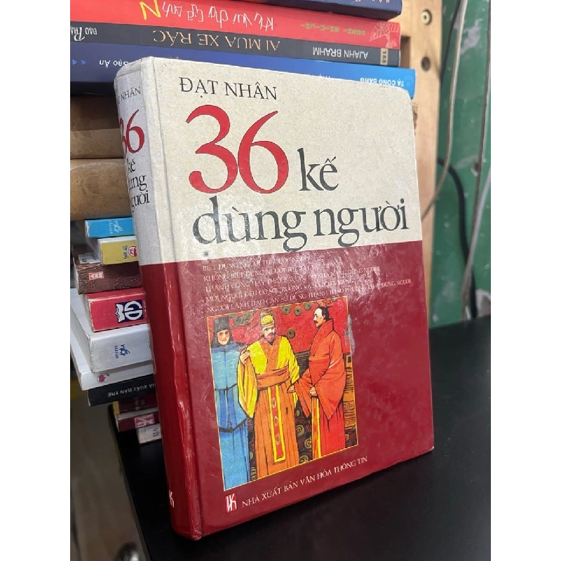 36 kế dùng người - Đạt Nhân 932450