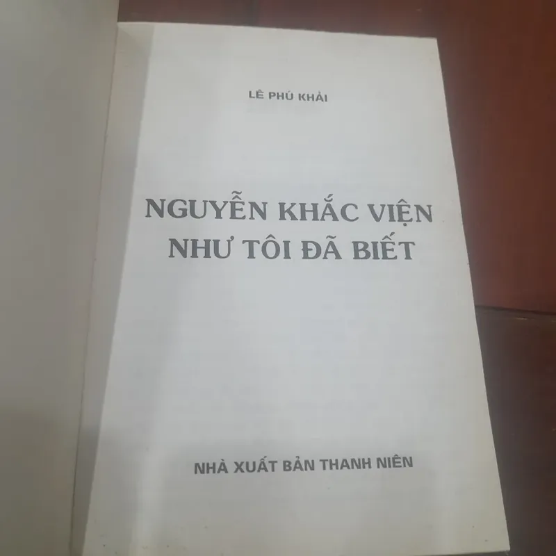 Lê Phú Khải - NGUYỄN KHẮC VIỆN như tôi đã biết 689506
