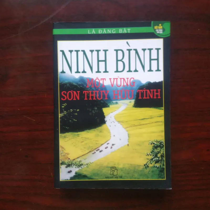 [Sách Văn Hóa] Ninh Bình - Một Vùng Sơn Thủy Hữu Tình - Việt Nam Các Vùng Văn Hóa 994951