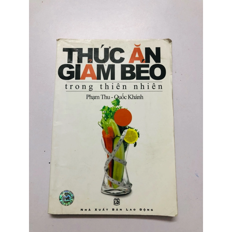 THỨC ĂN GIẢM BÉO TRONG THIÊN NHIÊN  - 192 trang, nxb: 2008 360558