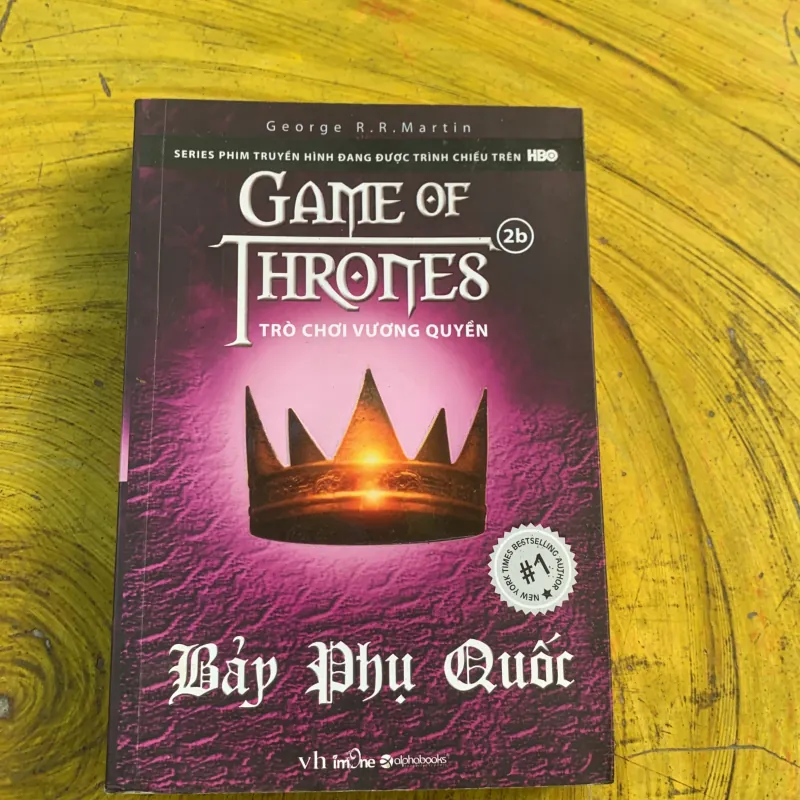GAME OF THRONES (2a, 2b) - GEORGE R.R. MARTIN- HẬU DUỆ CỦA SƯ TỬ VÀNG &  BẢY PHỤ QUỐC  782465