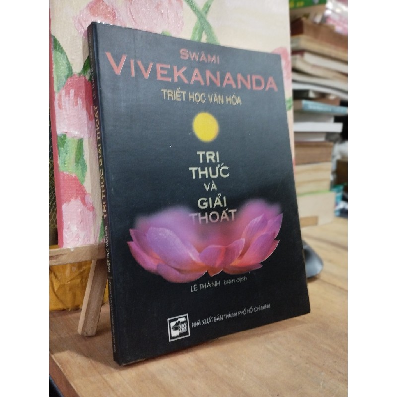 Tri thức và giải thoát - Swami Vivekananda 185311