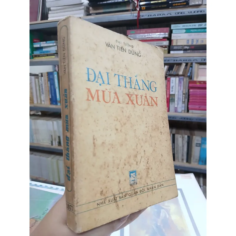 ĐẠI THẮNG MÙA XUÂN - VĂN TIẾN DŨNG 740061