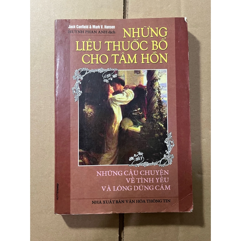 Những liều thuốc bổ cho tâm hồnnhững chuyện về tình yêu và lòng dũng cảm 536467