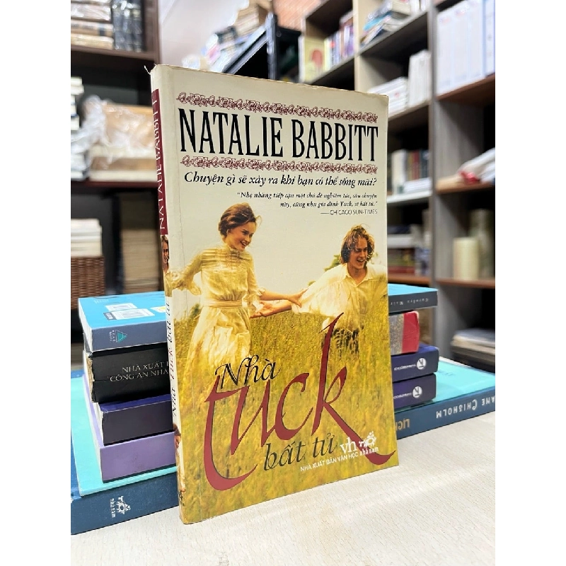Nhà Tuck bất tử - Natalie Babbitt 995667