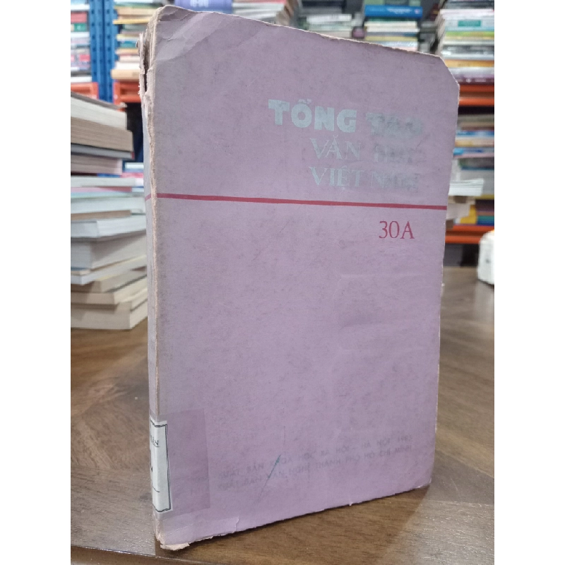 Tổng tập văn học Việt Nam, tập 30A - Nguyễn Đăng Mạnh chủ biên 501742