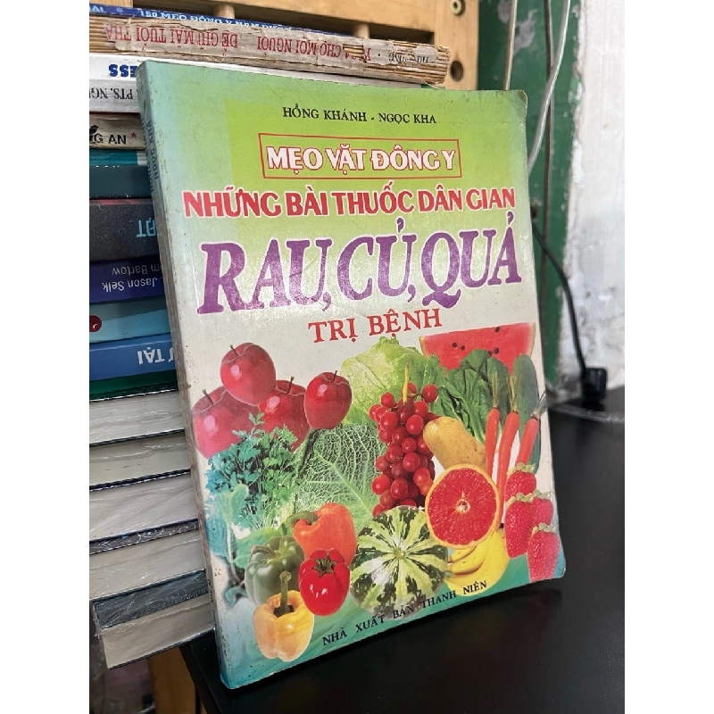 Những bài thuốc dân gian rau, củ, quả trị bệnh - Hồng Khánh 936480