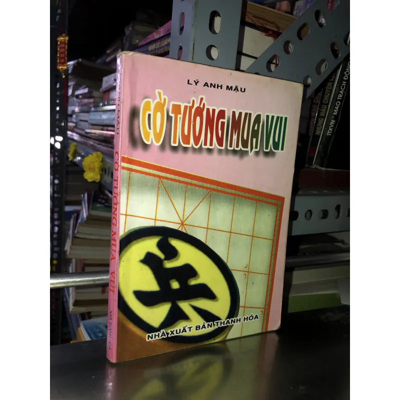 Cờ tướng mua vui - Lý Anh Mậu 977044