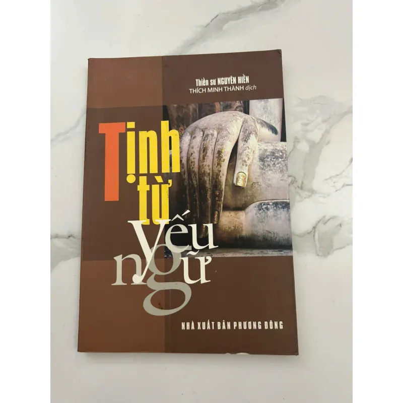 Tịnh Từ Yếu Ngữ - Thiền Sư Nguyễn Hiền 601261