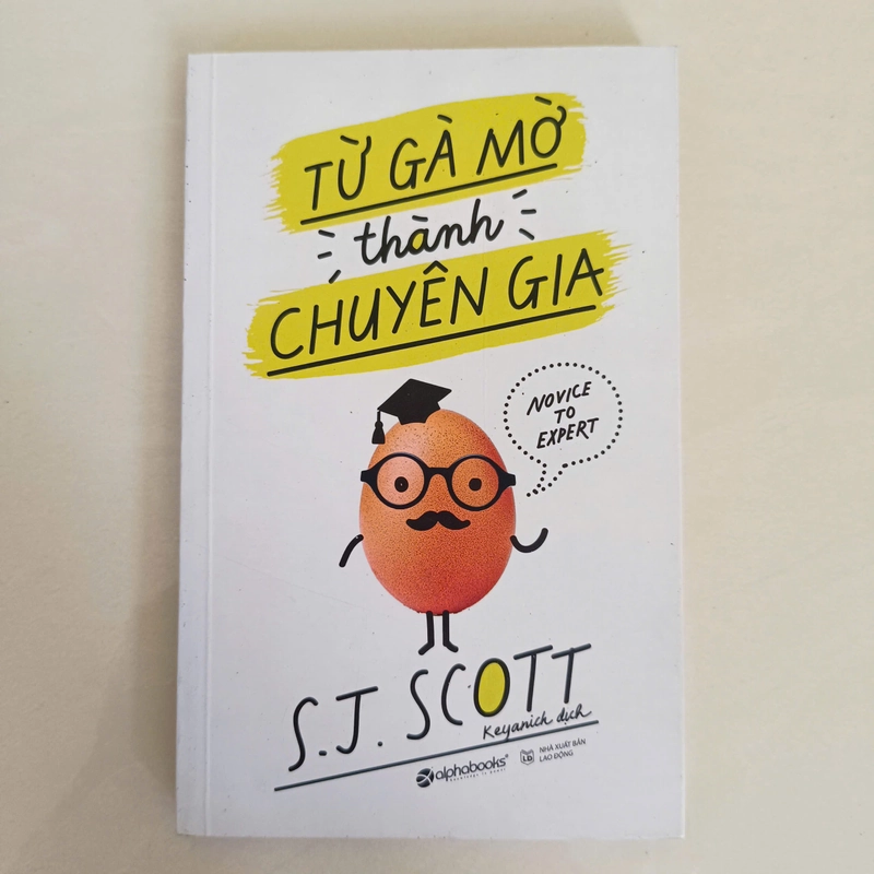 Từ gà mờ thành chuyên gia - S.J.Scott 457100