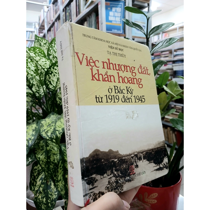 VIỆC NHƯỢNG ĐẤT, KHẨN HOANG Ở BẮC KỲ TỪ 1919 ĐẾN 1945 551469